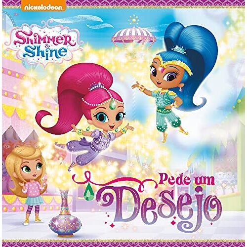 Shimmer & Shine: Pede Um Desejo (Portuguese Edition)