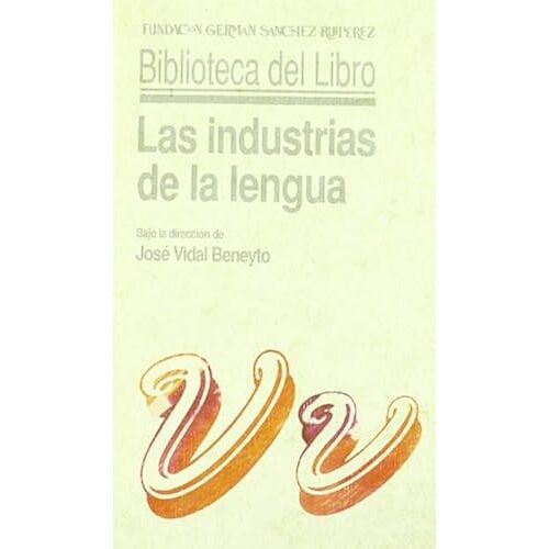 Las Industrias De La Lengua