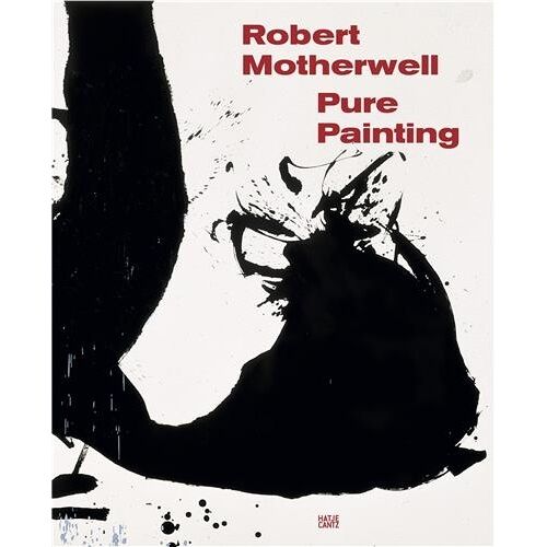 Robert Motherwell - Pure Painting