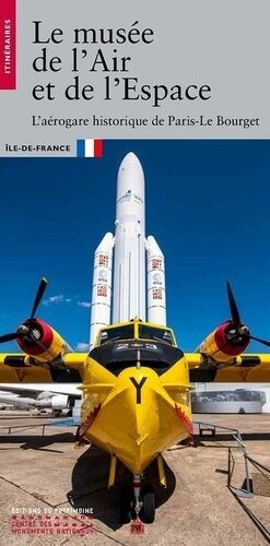 Le Musée De L'air Et De L'espace - L'aérogare Historique De Paris-Le Bourget