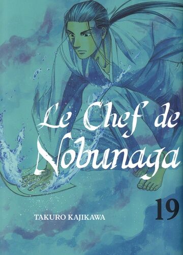 Chef De Nobunaga (Le) - Tome 19