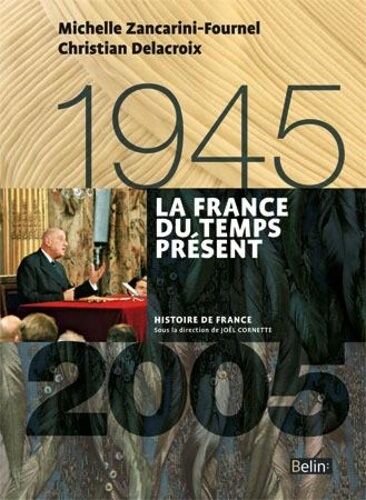 La France Du Temps Présent 1945-2005