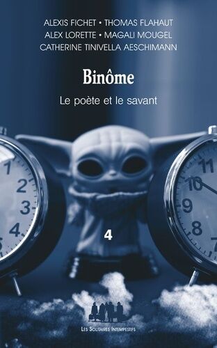 Binôme, Le Poète Et Le Savant - Tome 4