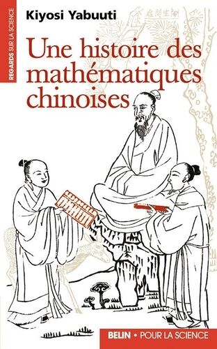Une Histoire Des Mathématiques Chinoises