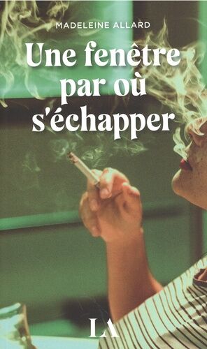 Une Fenêtre Par Où S'échapper