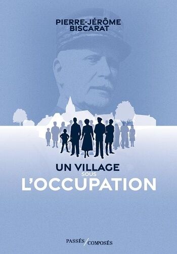 Un Village Sous L'occupation