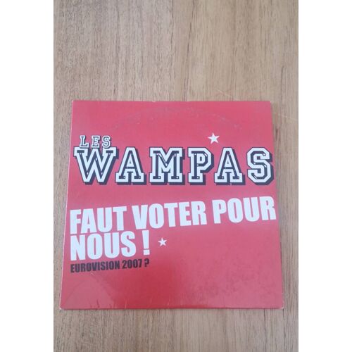 Les Wampas "Faut Voter Pour Nous"