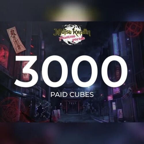 Jujutsu Kaisen Phantom Parade - 3000 Paid Cube E Direct Top-Up - GLOBAL