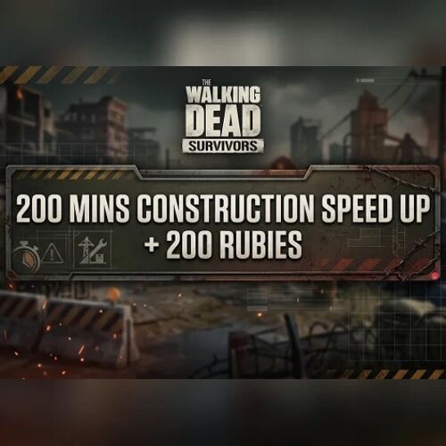 The Walking Dead: Survivors - 200 mins Construction Speed Up + 200 Rubies Direct Top-Up - GLOBAL