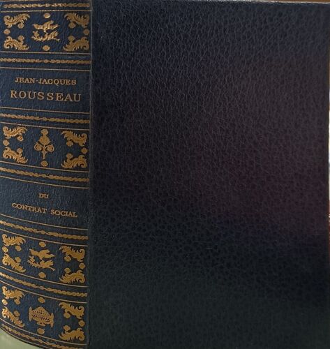 Du Contrat Social Ou Principes Du Droit Politique. Discours Sur L'origine Et Les Fondements De L'inégalité Parmi Les Hommes. Illustrations De Jean Traynier. [Auteur : Rousseau (Jean-Jacques) - Traynie