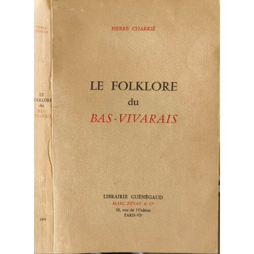Le Folklore Du Bas-Vivarais
