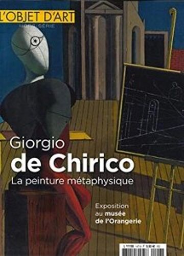 L'Objet D'Art Hs N 147 Giorgio De Chirico