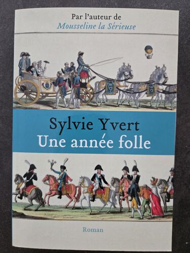 Une Année Folle Sylvie Yvert
