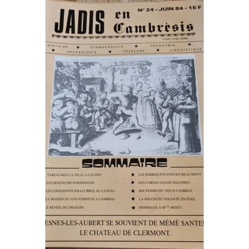 Jadis En Cambrésis N°24 En Juin 1984