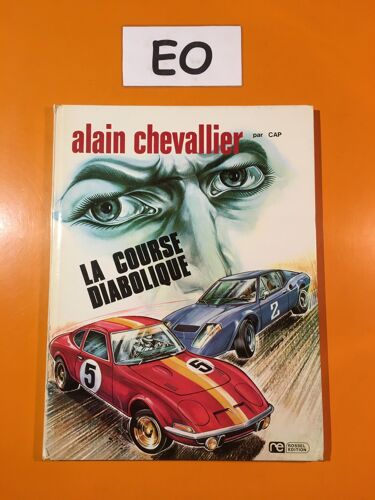 Duchateau - Denayer - Alain Chevallier 2 Édition Originale Eo - La Course Diabolique -