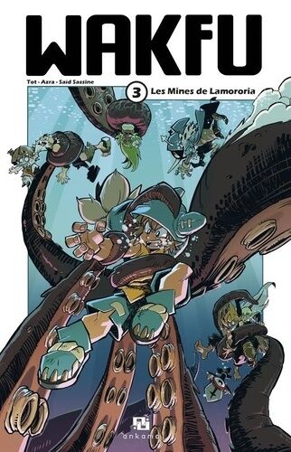 Wakfu - Manga - Tome 3 : Les Mines De Lamororia