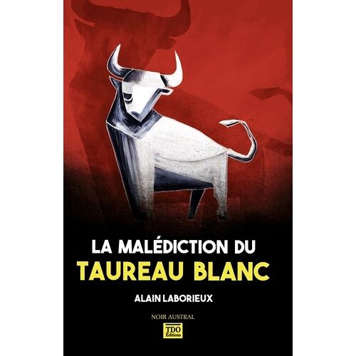 La Malédiction Du Taureau Blanc