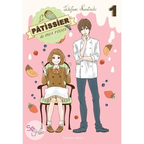 Pâtissier De Mes Rêves (Le) - Tome 1