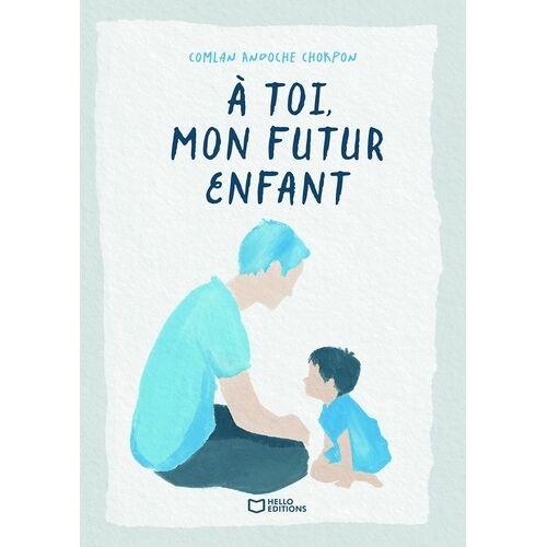 À Toi, Mon Futur Enfant
