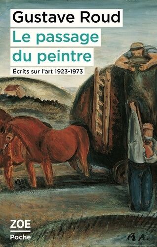 Le Passage Du Peintre - Ecrits Sur L'art, 1923-1973