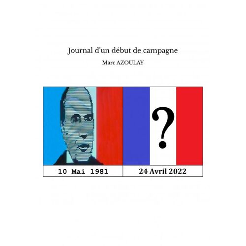 Journal D'un Début De Campagne