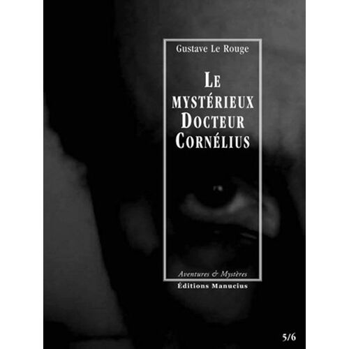 Le Mystérieux Docteur Cornélius - Tomes 5 Et 6 - Le Secret De L'île Des Pendus - Les Chevaliers Du Chloroforme