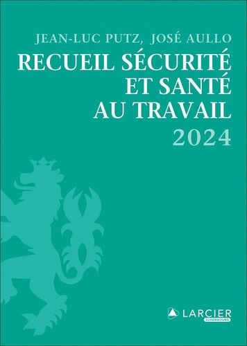 Recueil Sécurité Et Santé Au Travail