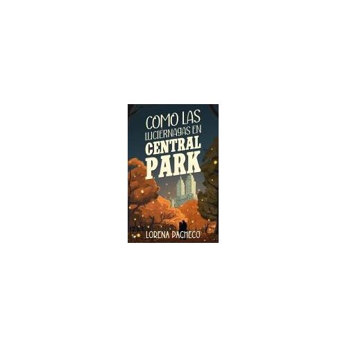 Como Las Luciérnagas En Central Park