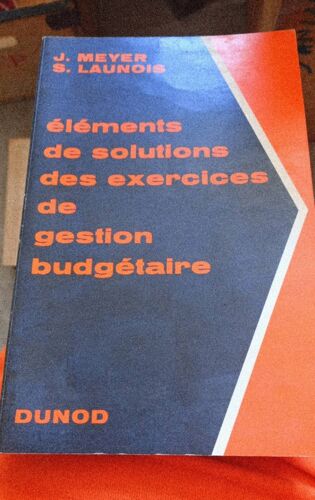 Éléments De Solution Des Exercices De Gestion Budgétaire Chez Dunod