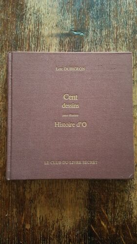 Cent Dessins Pour Illustrer Histoire D'O