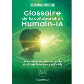 Glossaire De La Collaboration Humain-Ia