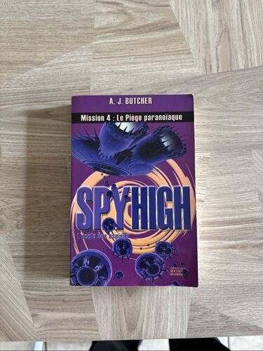 Spyhigh Mission 4 Le Piège Paranoïaque