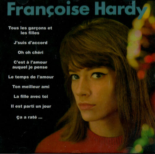 Françoise Hardy – Tous Les Garçons Et Les Filles