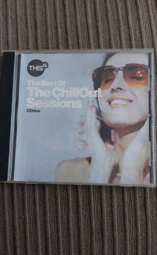The Chill Out Sessions,:The Best Of