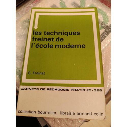 Les Techniques Freinet De L'École Moderne