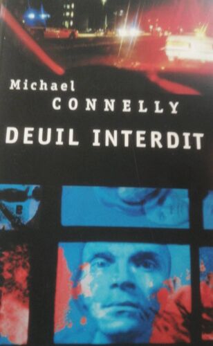 Michael Connelly - Deuil Interdit / Éditions Seuil Policiers