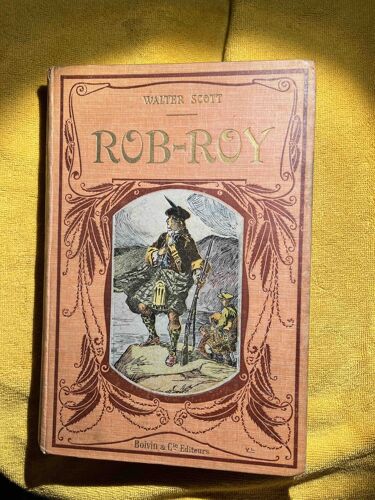 Walter Scott, Rob Roy . Boivin And Cie Éditeurs.