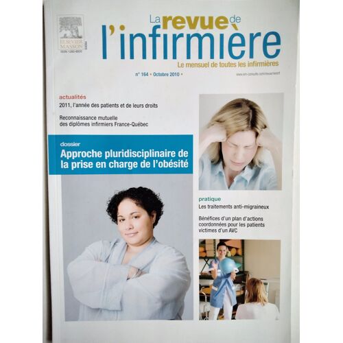 La Revue De L'Infirmière N° 164 : Prise En Charge De L'Obésité, Anti-Migraineux, Avc... (2010)