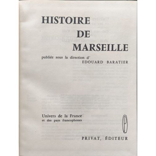 Histoire De Marseille - Eo Numérotée Sur Velin Special