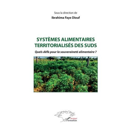 Systèmes Alimentaires Territorialisés Des Suds