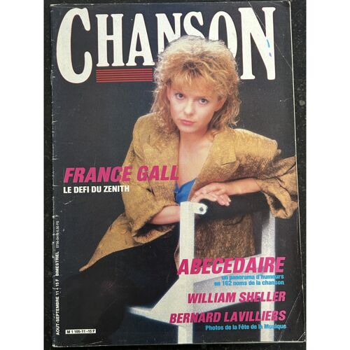 Chanson N° 11 Aout Septembre 1984 Cover France Gall Le Defi Du Zenith William Sheller Bernard Lavilliers