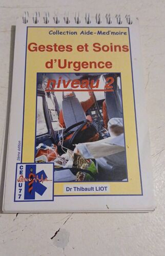 Geste Et Soins D Urgence Niveau De Dr Thibaut Liot