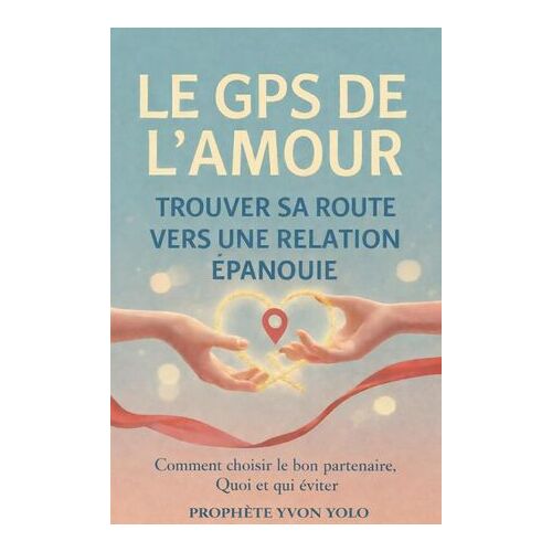Le Gps De L'amour