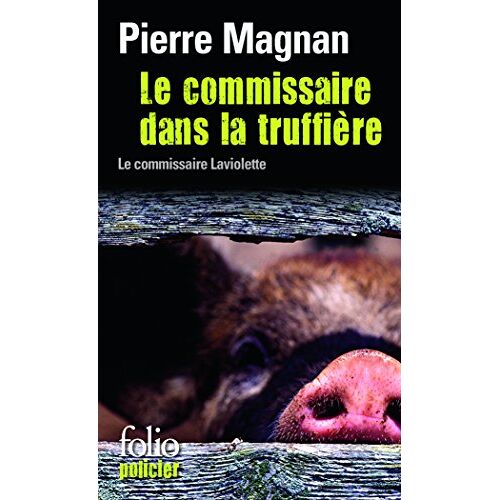Le Commissaire Dans La TruffièRe