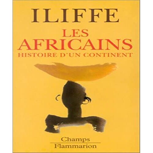 Les Africains - Histoire D'Un Continent