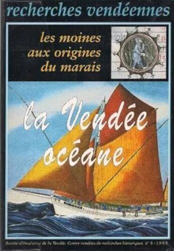 Recherches Vendeennes : Les Moines Aux Origines Du Marais - La Vendée Océane