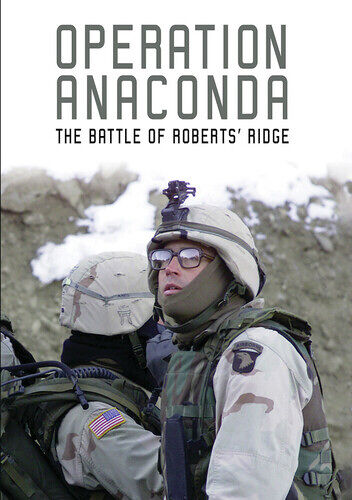 Operation Anaconda: The Battle Of Roberts' Ridge [Dvd]
