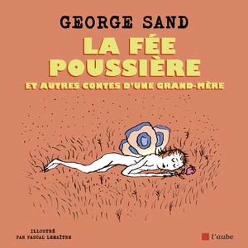 La Fée Poussière Et Autres Contes D'une Grand-Mère