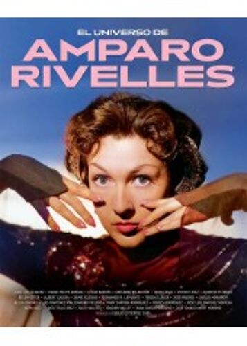 Universo De Amparo Rivelles, El