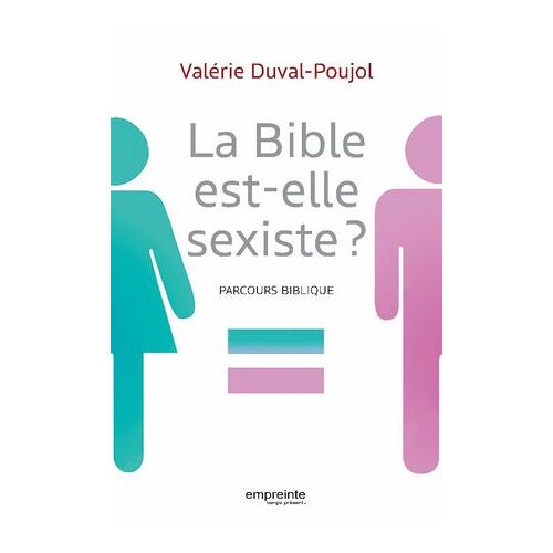 La Bible Est-Elle Sexiste ?
